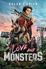 Tình Yêu Và Quái Vật : Love and Monsters Tình Yêu Và Quái Vật : Love and Monsters