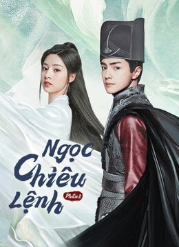 Ngọc Chiêu Lệnh (Phần 2) Ngọc Chiêu Lệnh (Phần 2)